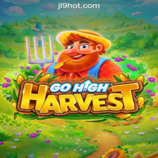 Exploring GoHighHarvest in the JL9.COM Online Casino Philippines