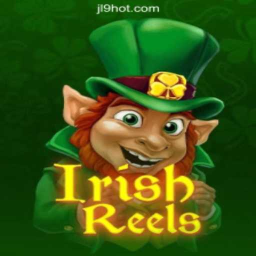 Discover the Thrills of IrishReels at JL9.COM Online Casino Philippines