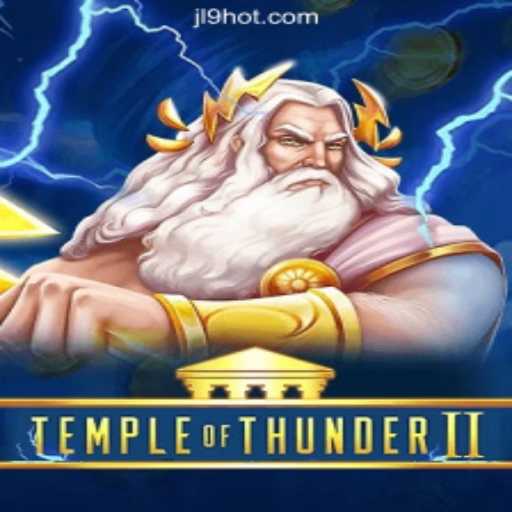Discover the Exciting World of TempleofThunderII at JL9.COM Online Casino Philippines