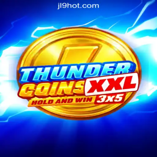Thrilling Adventures with ThunderCoinsXxl at JL9.COM Online Casino Philippines